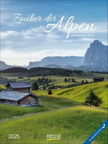 Zauber der Alpen - Wochenkalender 2025 - Foto-Wochenkalender - Korsch-Verlag - 53 spektakuläre Aufnahmen der schönsten Bergpanoramen - 24 cm x 32 cm