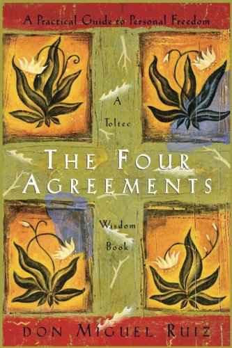 Les quatre accords : un guide pratique de la liberté personnelle (livre de sagesse Toltec) de Don Miguel Ruiz (livre de broche)