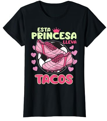 Esta Princessa Lleva Tacos - Fútbol femenino Camiseta