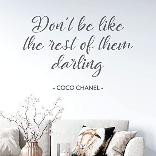 Wandsticker mit Zitat Don't be like the rest of them Darling von Coco Chanel, Dunkelgrau