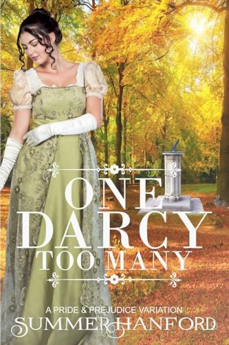 One Darcy Too Many (Pride and Prejudice Variations)