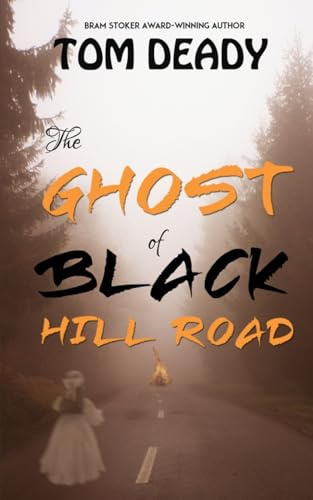 The Ghost of Black Hill Road: Hopedale Mystery Series, Book 2