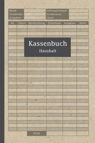 Kassenbuch Haushalt: Einnahmen und Ausgaben einfach eintragen für den eigenen Haushalt DIN A5; Haushaltsbuch & Kassenbücher für Buchhaltung zum Budget planen und sparen