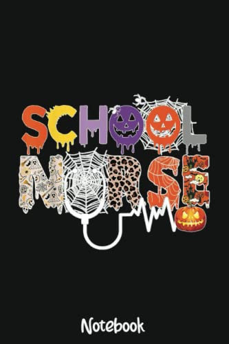 School Nurse Make-up Words HalloweenNurse Life Notebook: 6x9 College Ruled Composition Notebook and Journal for Nurses and Nursing Students 110 pages