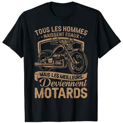 Cadeau Pour Fan Moto Les Meilleurs Hommes Deviennent Motards T-Shirt
