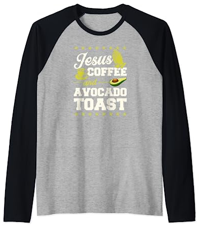 Jesus Kaffee und Avocado Toast Raglan