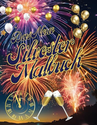 Das Neue Silvester Malbuch