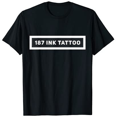 187 Ink Tattoo T-Shirt T-Shirt