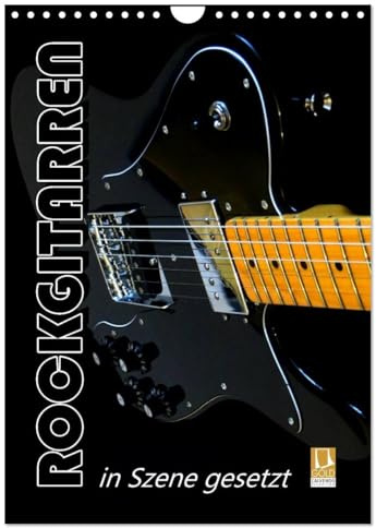 ROCKGITARREN in Szene gesetzt/Geburtstagskalender (Wandkalender 2026 DIN A4 hoch), CALVENDO Monatskalender: Auf jedem Kalenderblatt präsentieren ... geschrieben haben. (CALVENDO Kunst)
