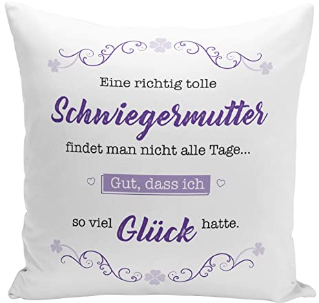 Tassenbrennerei Kissen mit Spruch Eine richtig tolle Schwiegermutter findet Man Nicht alle Tage - Geschenk Schwiegereltern