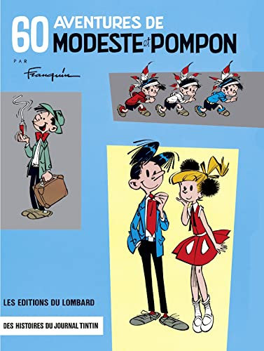 Modeste et Pompon - Tome 1 - 60 aventures de Modeste et Pompon (French Edition)