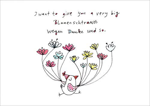 Postkarte Besinnliches I want to give you a very big Blumenschtrauss ...