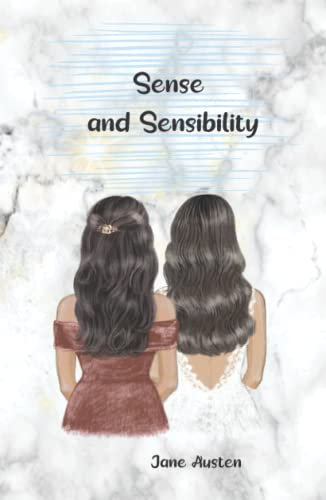 Sense and Sensibility: jane austen novel (Annotated)