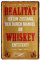 Blechschild witziger Spruch für Whiskey Kenner - Deko Schild Kneipe, Bar, Pub, Küche - Metallschild für Whiskey Genießer - Geschenk Whisky Set - schottischer, amerikanischer, irischer Whisky - 20x30cm