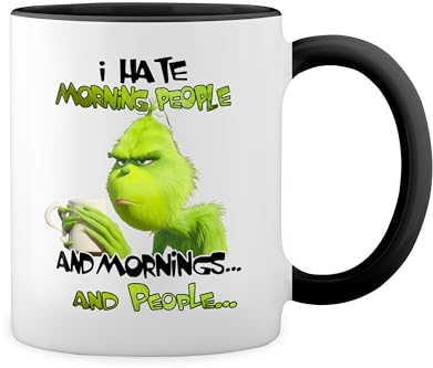 I hate morning people and mornings and people grinch Blanc tasse de café avec jante noire et poignée Mug