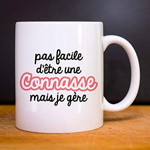 Mug Pas Facile D'être Une Connasse Mais Je Gère - Céramique De Qualité, Imprimé En France