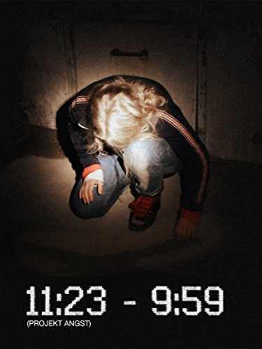 11:23 - 9:59 (Projekt Angst)