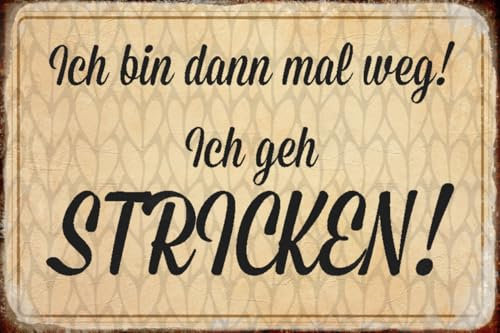 mrdeco Holzschild 12x18cm Ich Bin dann mal Weg Stricken Spruch Sprüche Holz Schild