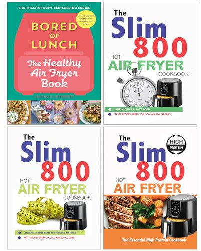 Bored of Lunch The Healthy Air Fryer Book, The Slim 800 Hot Air Fryer Simply Quick & Fast Food, Hot Air Fryer Recipe Cookbook & The Essential High Protein Cookbook 4 Books Collection Set
