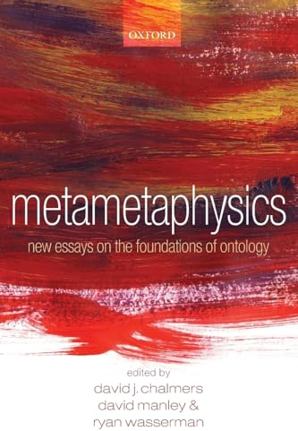 Metametaphysics: New Essays On The Foundations Of Ontology