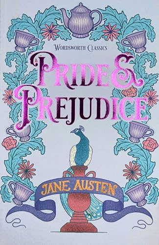 Pride & Prejudice (Wordsworth Classics)