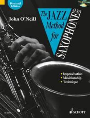 The Jazz Method for Saxophone: Alt-Saxophon. Ausgabe mit CD. (Tutor Book & Cd)