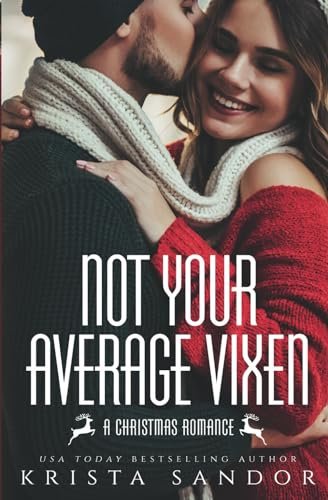 Not Your Average Vixen: A Christmas Romance
