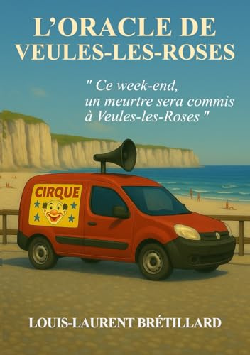 L'oracle de Veules-les-Roses
