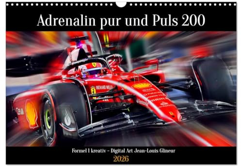Adrenalin pur und Puls 200 (Wandkalender 2026 DIN A3 quer), CALVENDO Monatskalender: Auf der Jagd nach dem Weltmeistertitel (CALVENDO Sport)