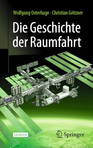 Die Geschichte der Raumfahrt