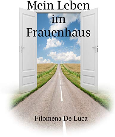 Mein Leben im Frauenhaus