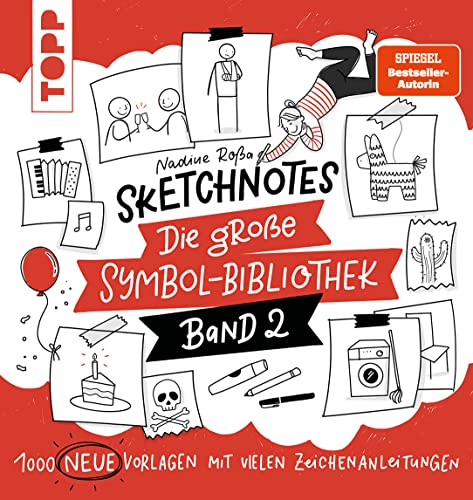 Sketchnotes. Die große Symbol-Bibliothek. Band 2.: 1.000 neue Vorlagen mit vielen Zeichenanleitungen
