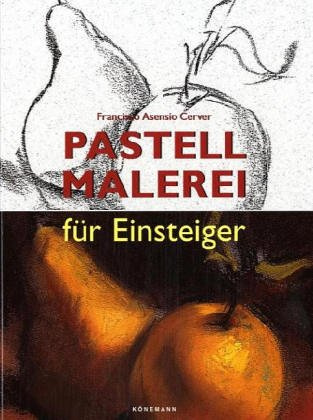 Pastellmalerei: für Einsteiger