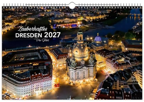 Kalender Zauberhaftes Dresden 2027: XXL | 60 x 40 cm | schwarzes Kalendarium