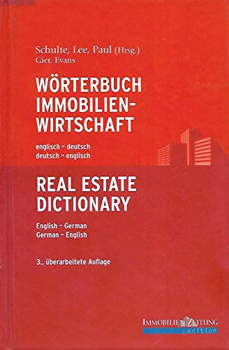 Wörterbuch Immobilienwirtschaft englisch-deutsch /deutsch-englisch