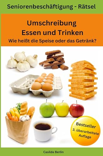 Umschreibung Essen und Trinken: Wie heißt die Speise oder das Getränk?