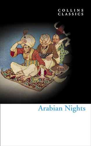 Arabian Nights: A Captivating Journey Through Ancient Folklore And Fables (Collins Classics)