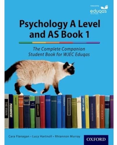 The Complete Companions for Eduqas Year 1 and AS Psychology Student Book: ^L (The Complete Companions for WJEC, Second Edition)
