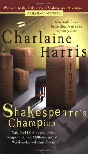 Shakespeare's Champion (A Lily Bard Mystery, Band 2)