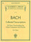 Collected Transcriptions: Piano Solo (Schirmer's Library of Musical Classics): 26 Piano Transcriptions by Great Composers and Pianists for Piano ... Library of Musical Classics, 2044, Band 2044)
