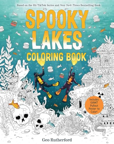 Spooky Lakes Coloring Book: Includes Pull-Out, Oversized Poster to Color! (Haunted Hydrology)