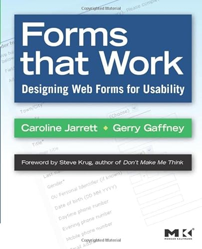 Forms that Work: Designing Web Forms for Usability (Interactive Technologies)