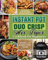 Instant Pot Duo Crisp Air fryer Cookbook For Beginners: Scientific and Budget-Friendly Recipes for Crunchy & Crispy Meals Without Getting Fat