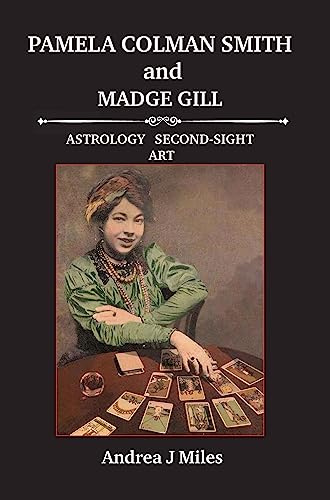 Pamela Colman Smith and Madge Gill: Astrology Second-Sight Art (x)