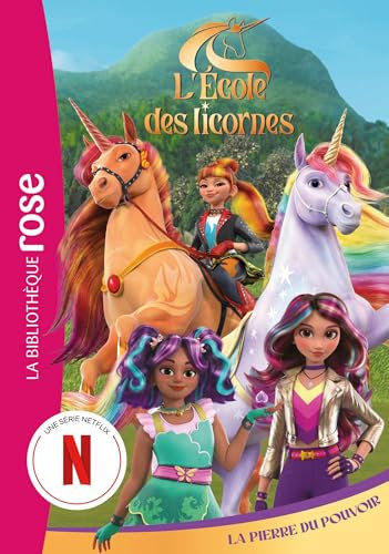 L'école des Licornes 06 (La série TV) - La Pierre du Pouvoir