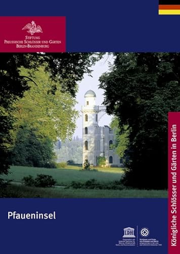Pfaueninsel (Königliche Schlösser in Berlin, Potsdam und Brandenburg)