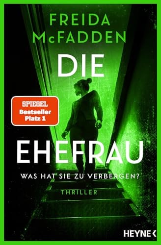 Die Ehefrau – Was hat sie zu verbergen?: Thriller - Der Nr.1 Bestseller der Weltbestsellerautorin