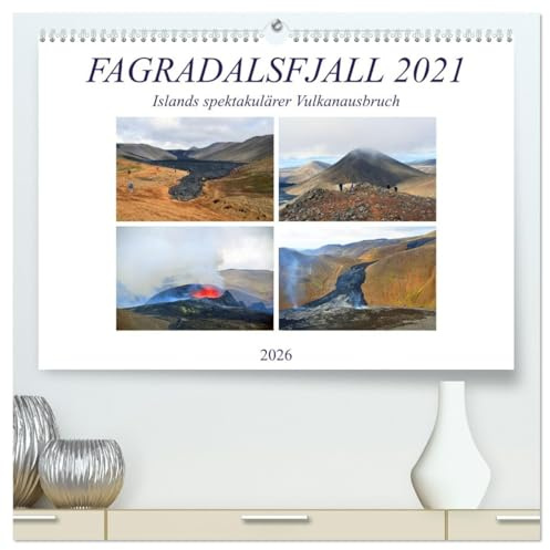 FAGRADALSFJALL 2021, Islands spektakulärer Vulkanausbruch (hochwertiger Premium Wandkalender 2026 DIN A2 quer), Kunstdruck in Hochglanz: Eine ... Naturschauspiel (CALVENDO Natur)
