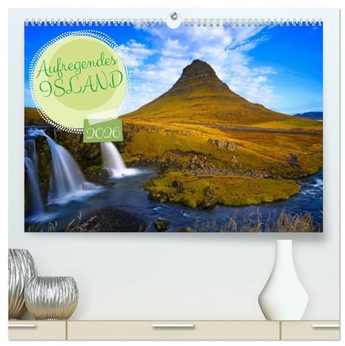 Aufregendes Island (hochwertiger Premium Wandkalender 2026 DIN A2 quer), Kunstdruck in Hochglanz: Das aufregende Island mit spektakulären Highlights (CALVENDO Natur)