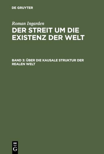 Über die kausale Struktur der realen Welt (Der Streit um die Existenz der Welt)
